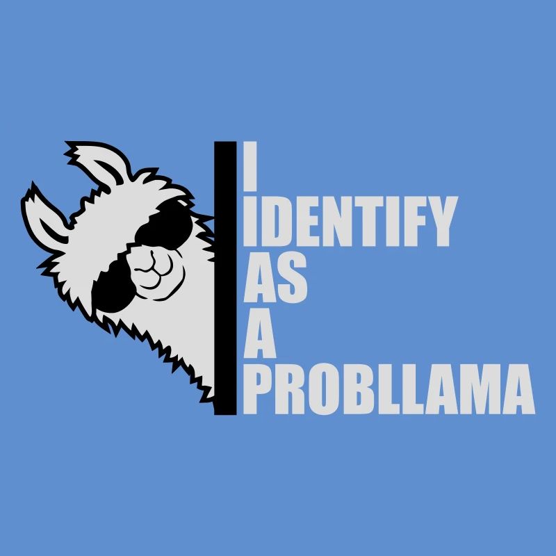 Je m’identifie comme un probllama Cool Lama Problem Spruch