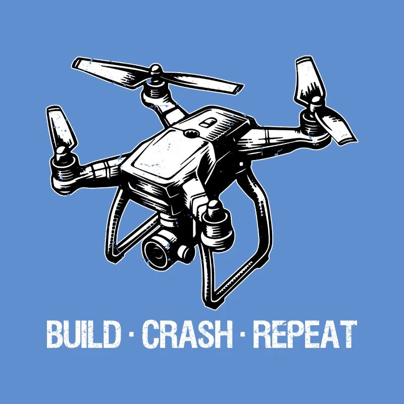 Drone Build Crash Repeat Gift