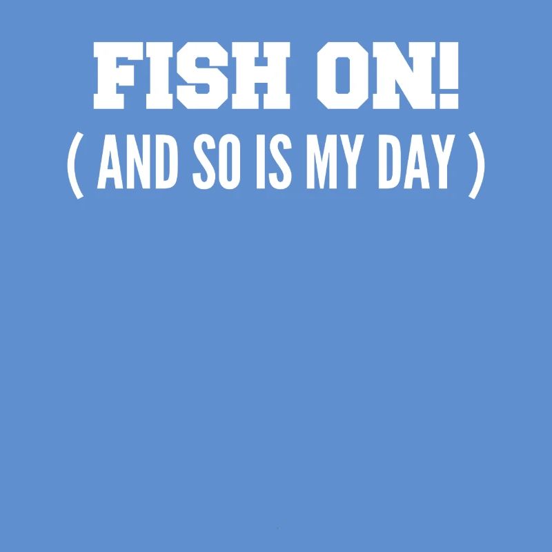 Fisch dran! Oder ist mein Tag am Haken?