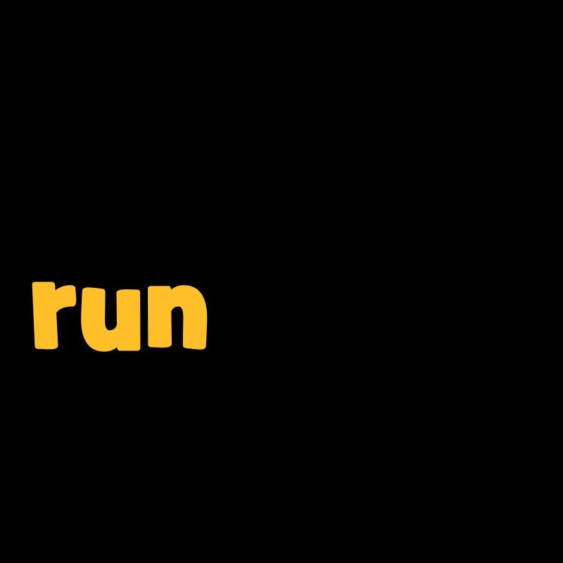 run