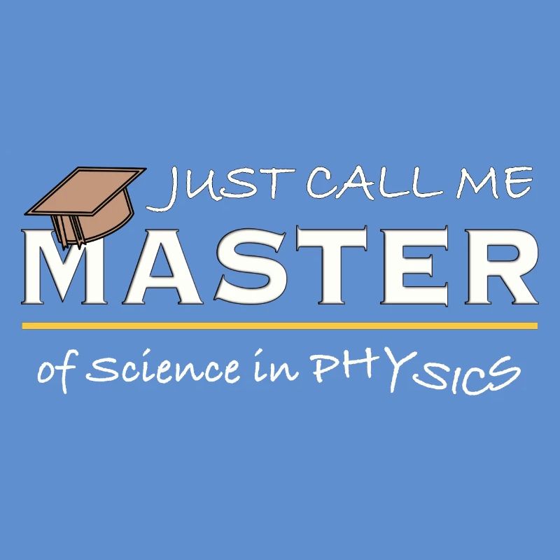 Appelez-moi simplement Maître de physique – Humour de physicien