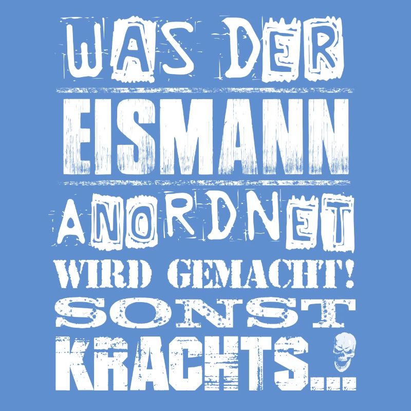 Beruf - Was der Eismann anordnet, wird gemacht