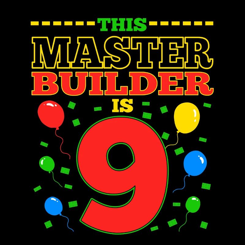 Master Builder 9 Years Old Block Building 9th BDay