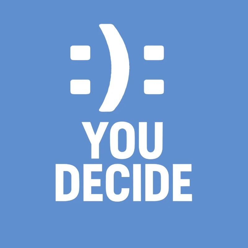 C’est vous qui décidez - Conception de motivation à double smiley