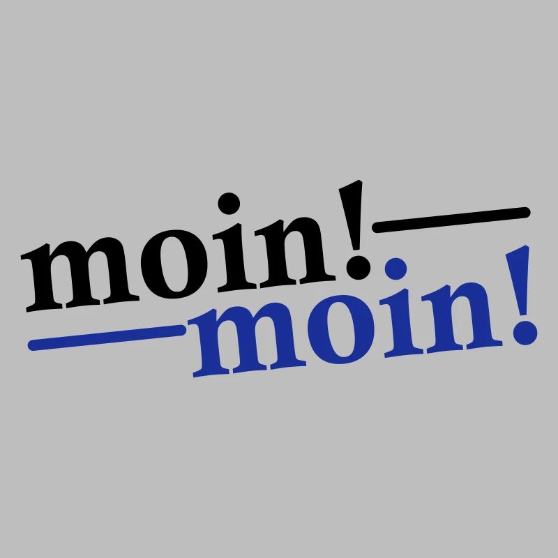 Moin Moin Gruß
