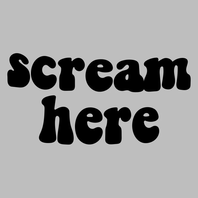 scream here