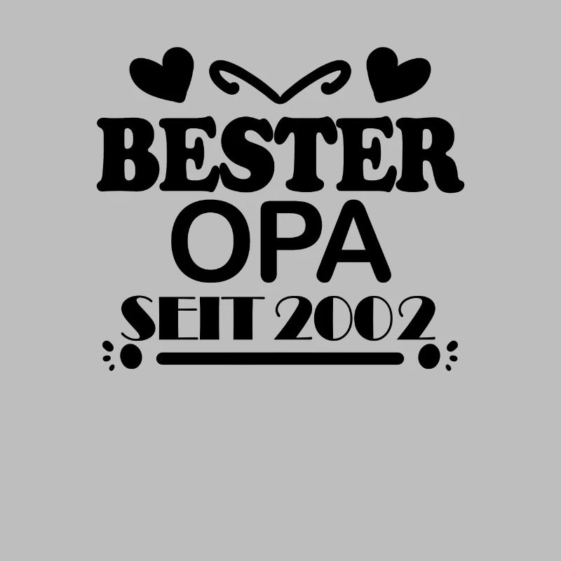 Bester Opa seit 2002