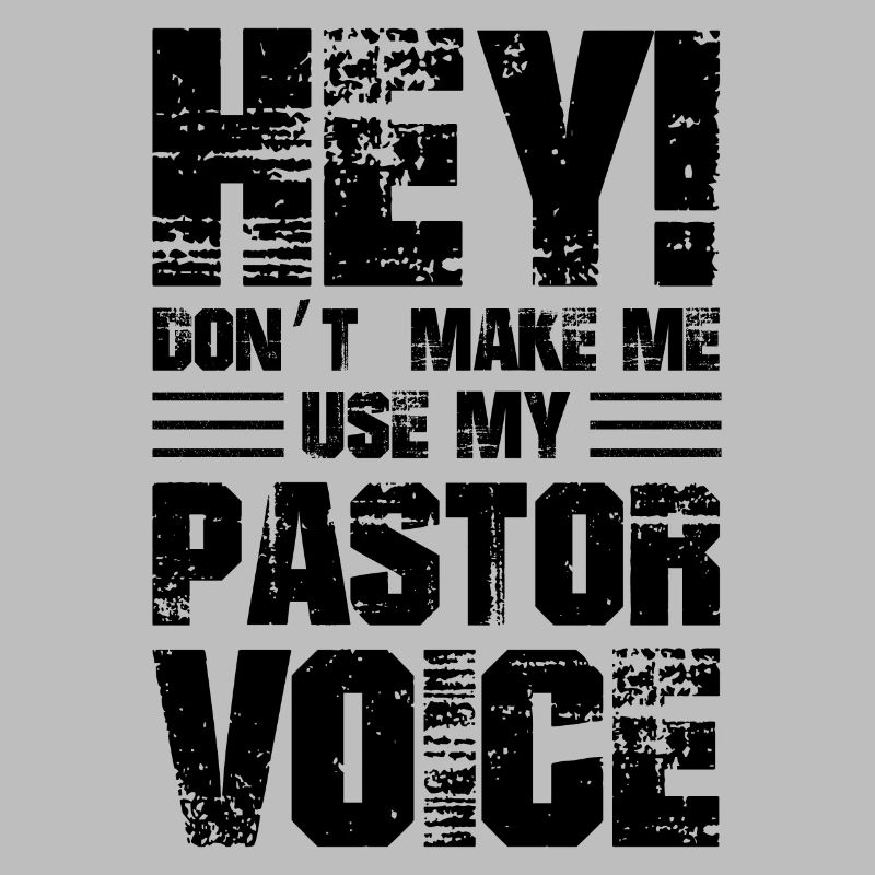 Hé, ne me faites pas utiliser ma voix de pasteur