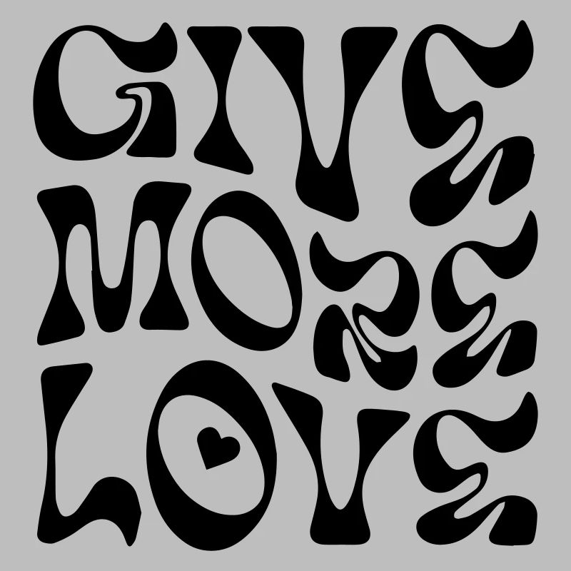 Give more love