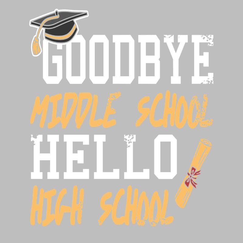 Goodbye Middle School Hello High School