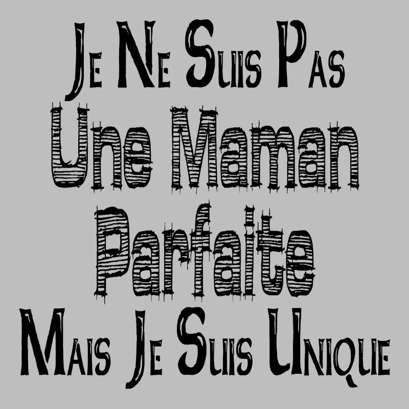Keine perfekte Mutter, aber ich bin einzigartig