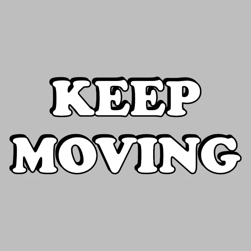 Keep Moving 