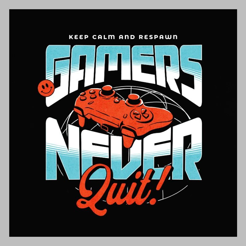 Gamers Never Quit Controller