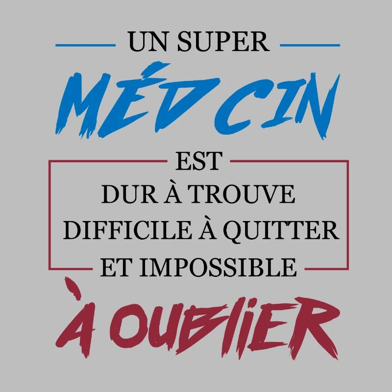 Super Médecin Difficile à Oublier Cadeau