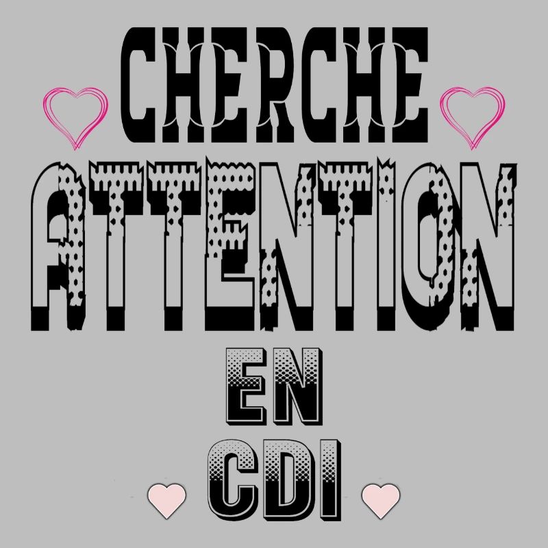 Cherche Attention en CDI