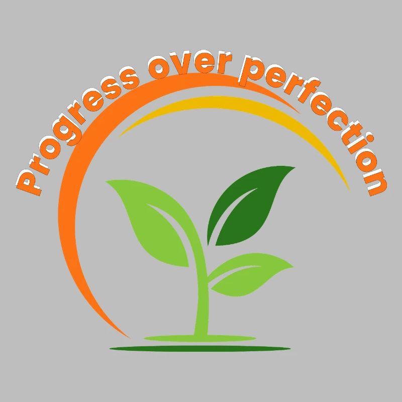 Progrès au-dessus de la perfection – Growth Mindset Inspirat