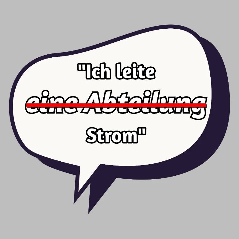 Ich leite Strom Spruch