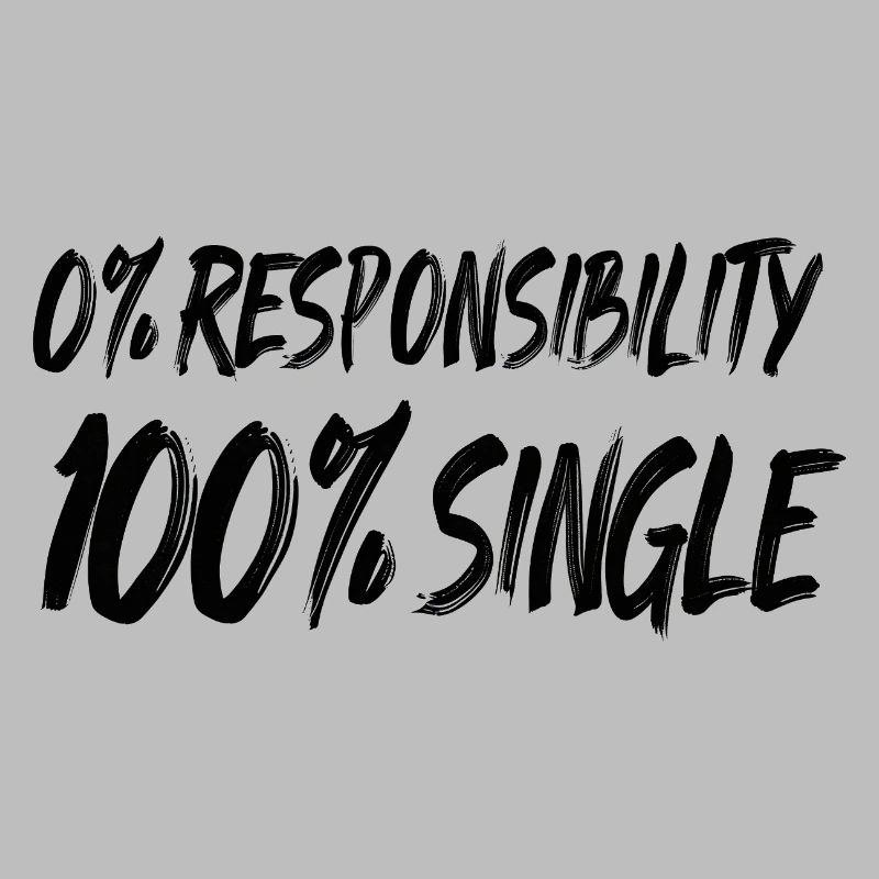 0% responsibility, 100% single