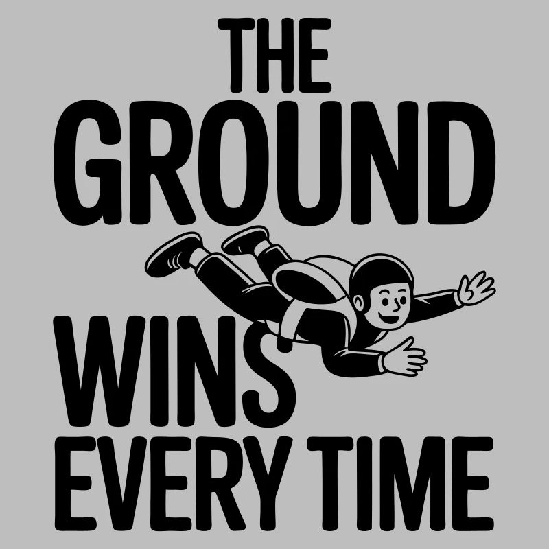 Skydiving funny saying parachute