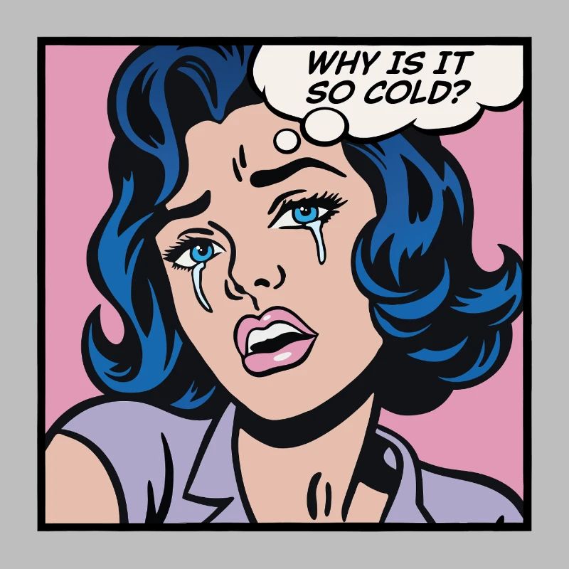 Why is it so cold?