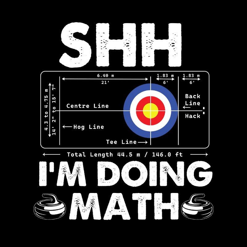 Shh Im Doing Math Curling Curler Humor
