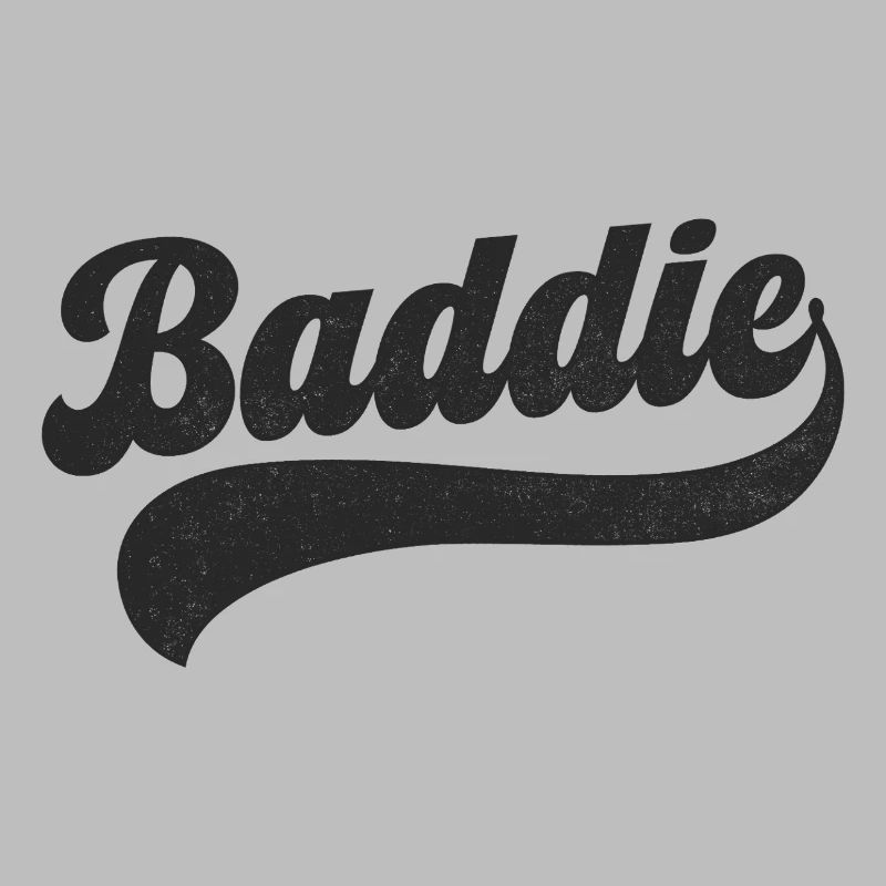 Baddie