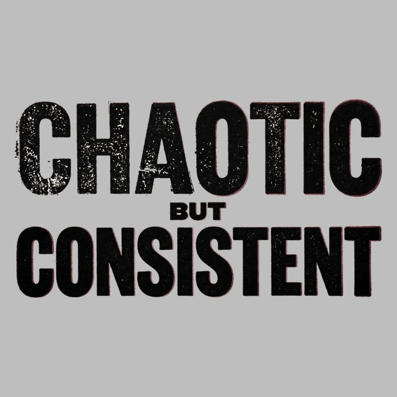 chaotic-but-consistent