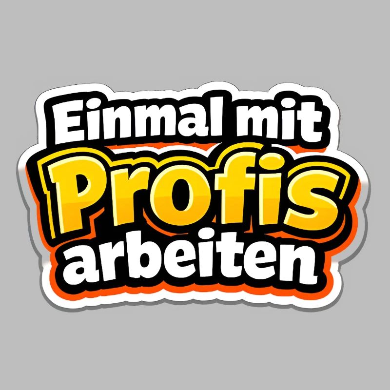 Einmal mit Profis arbeiten Katastrophe
