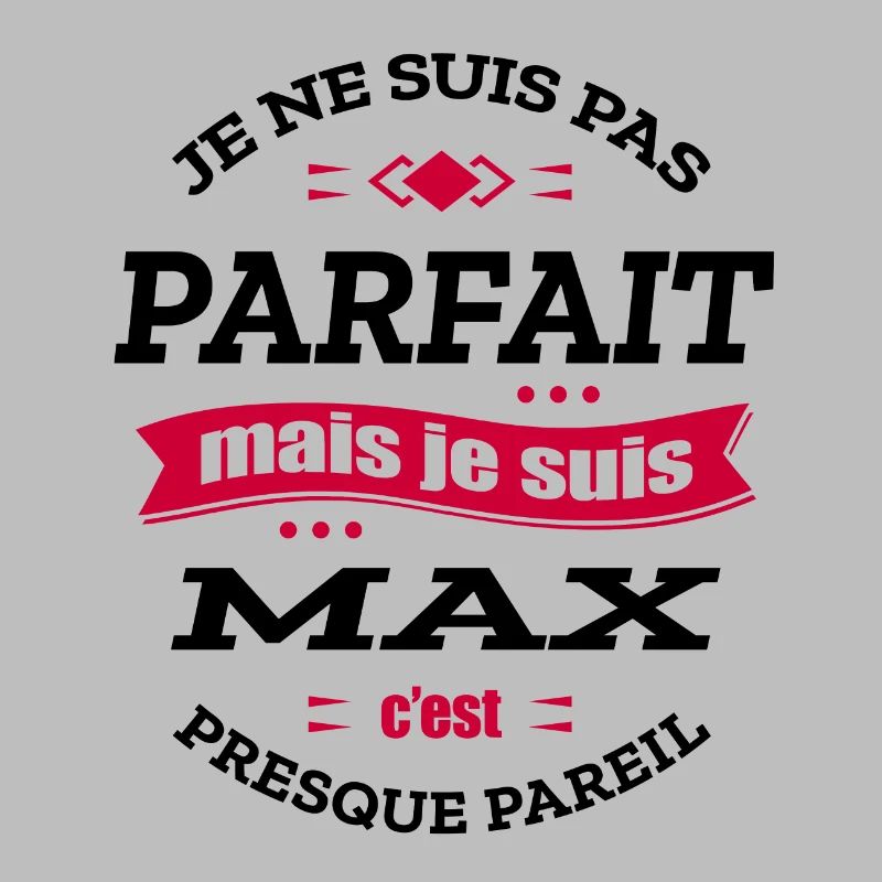 MAX PARFAIT - PRENOM MAX