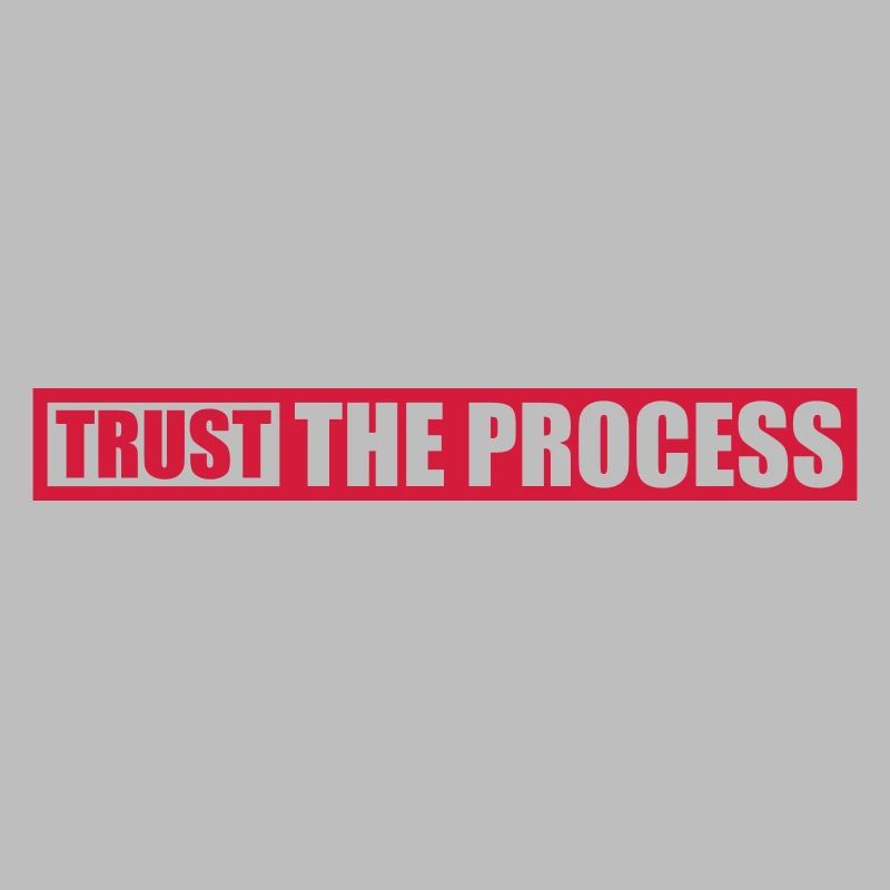 faire confiance au processus Devis