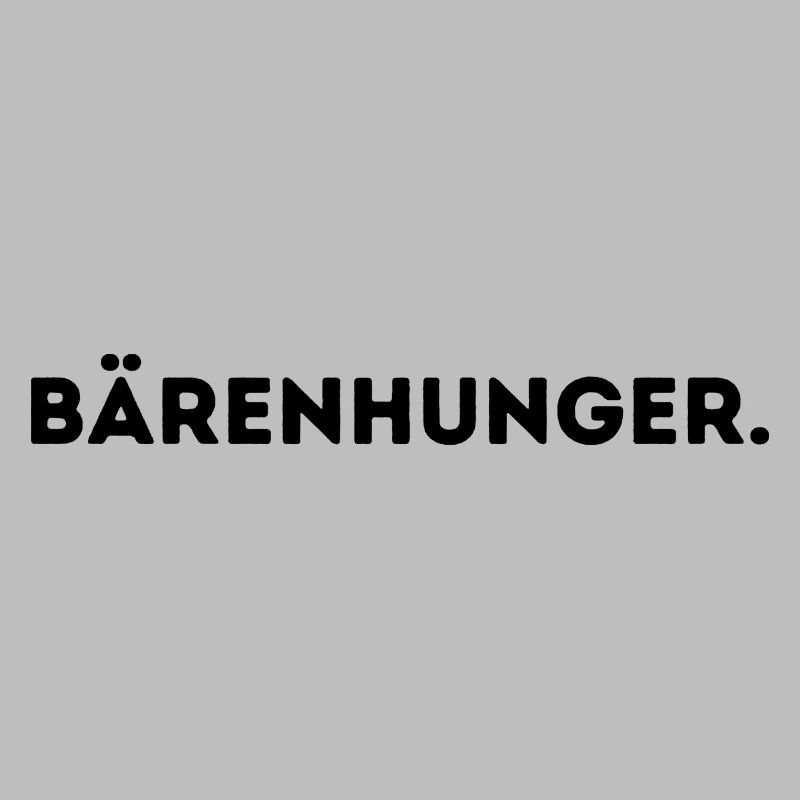 Bärenhunger.