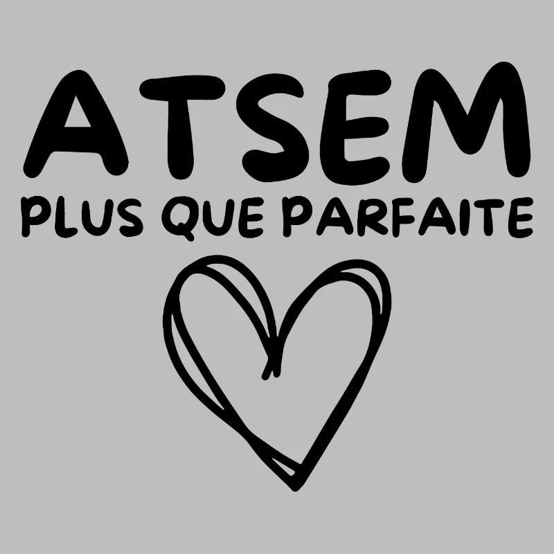 ATSEM plus que parfaite, c’est moi