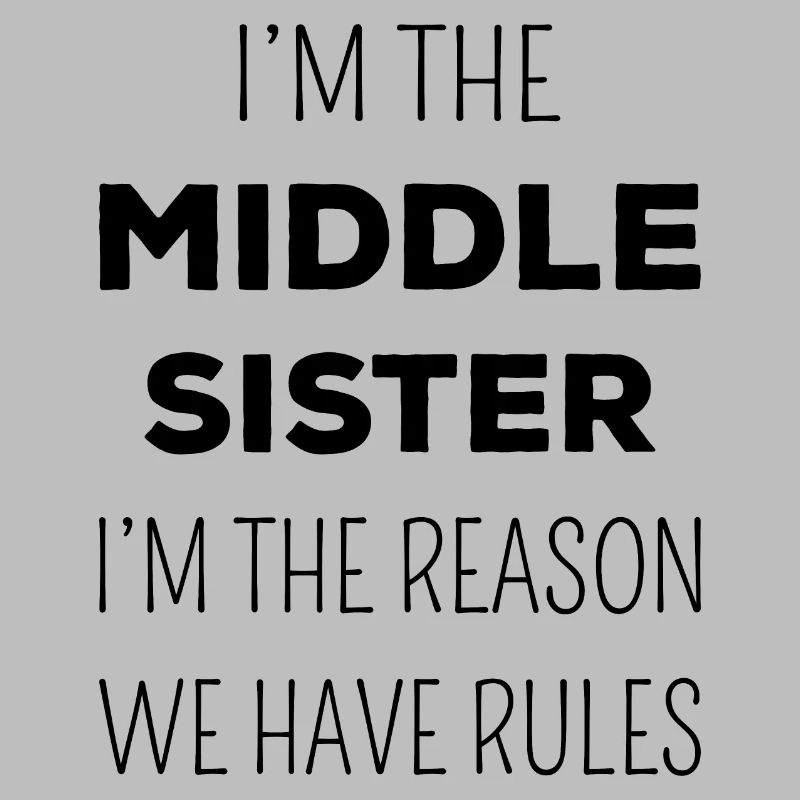 Matching Sisters - Middle Sister Rules II