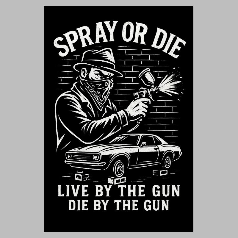 Spray or Die