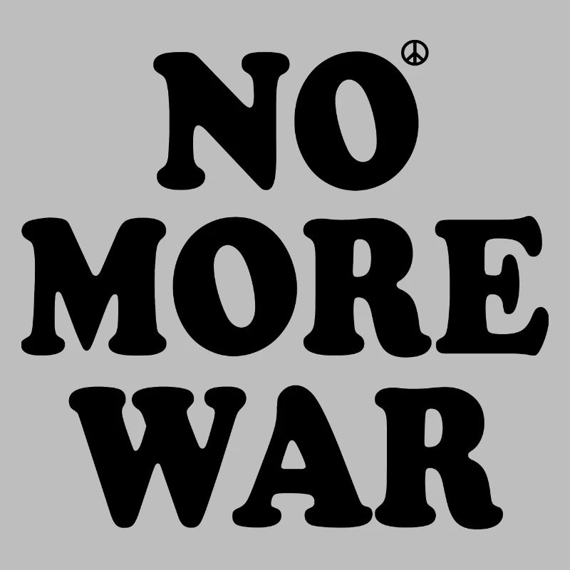 No more war