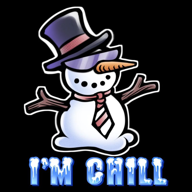 Ich bin Chill - Cooler Schneemann