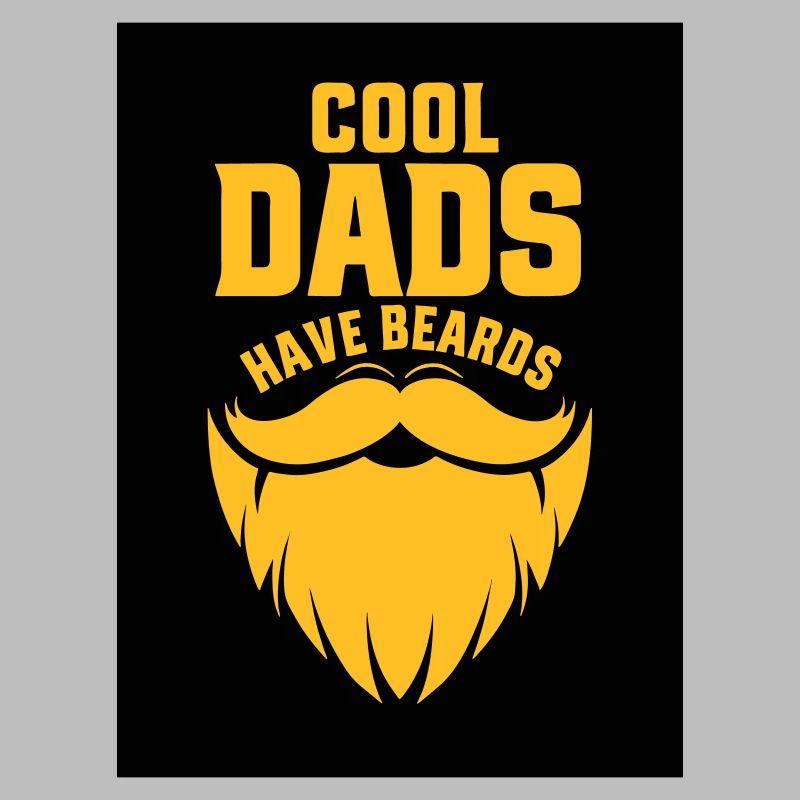 Cool Dads Have Beards