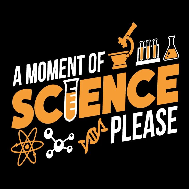 Ein Moment der Wissenschaft bitte Hemd