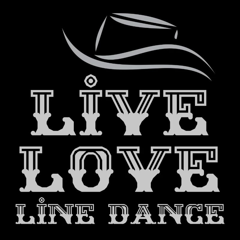 Cadeau Linedancer: Live, Love, Line Dance
