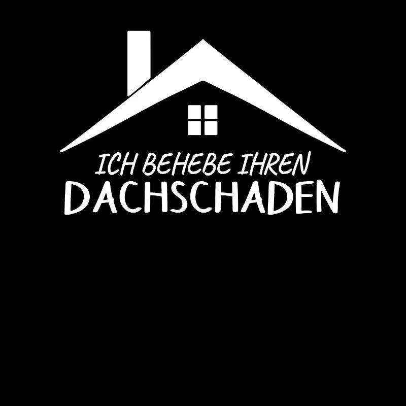 Dachdecker Spruch Provokant