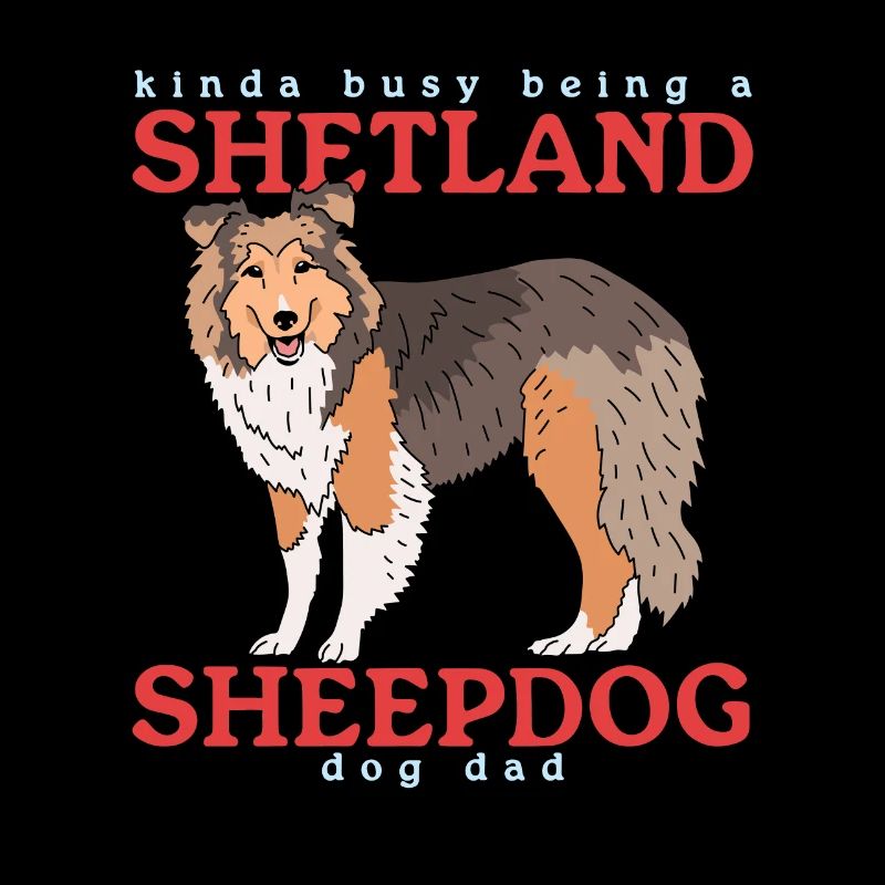 Shetland Sheepdog Dad | Sheltie Hunde Geschenk