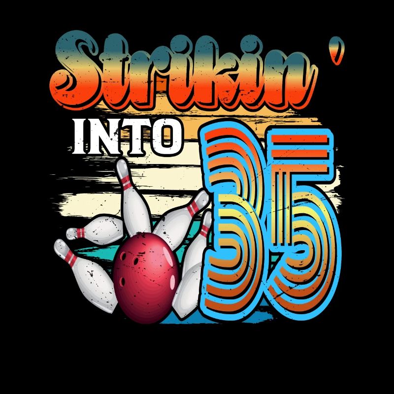 Strikin' Into 35 Bowling Bowler 35e anniversaire