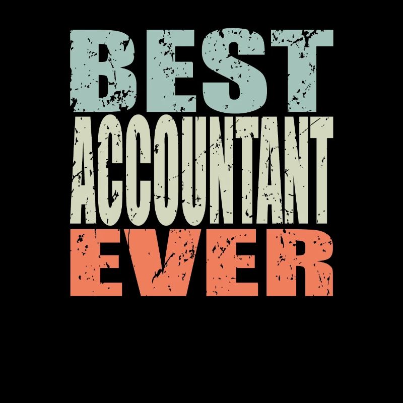 Best Accountant ever Accountant Gift