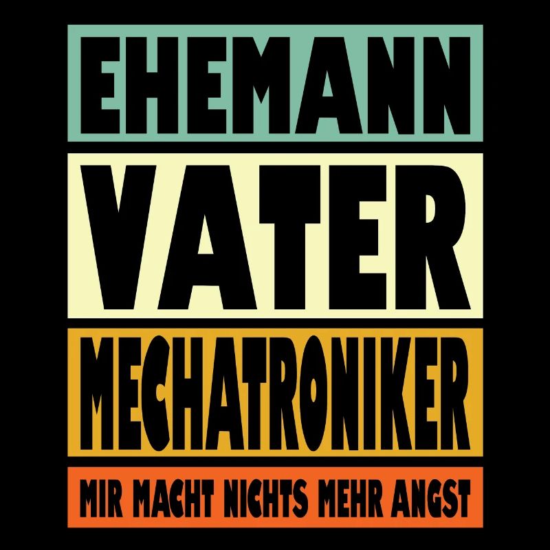 Mechatroniker Vater Ehemann Held