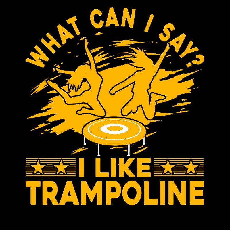 Que puis-je dire ? J’aime Trampoline
