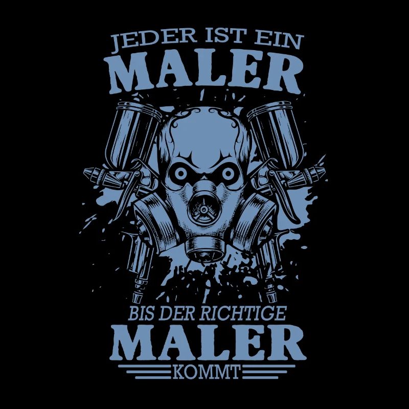 Herren Maler TShirt Jeder ist ein Maler