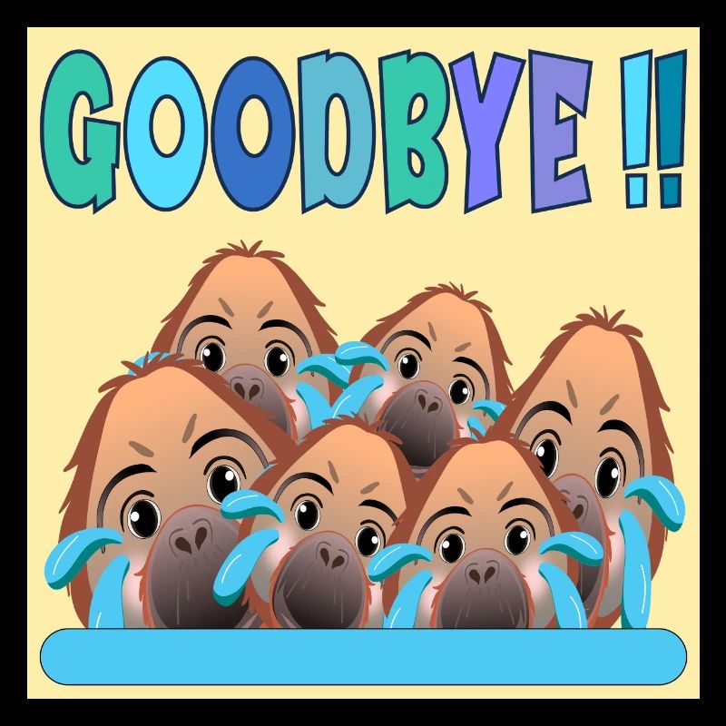 FAREWELL TEAM GOODBYE MONKEY