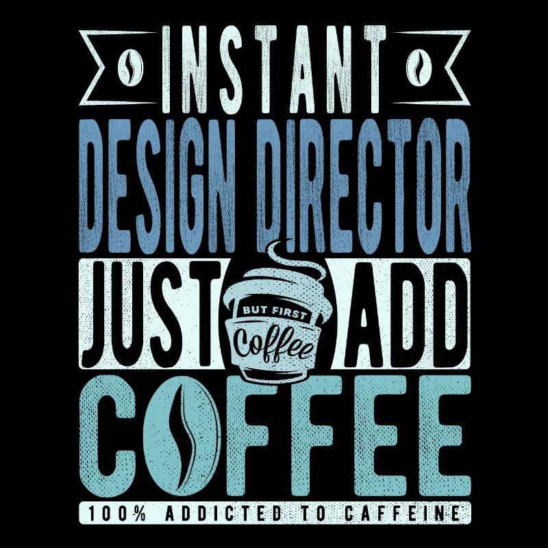 Directeur de la conception instantanée Il suffit d’ajouter du café