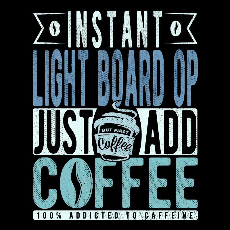 Instant Light Board Op einfach Kaffee hinzufügen
