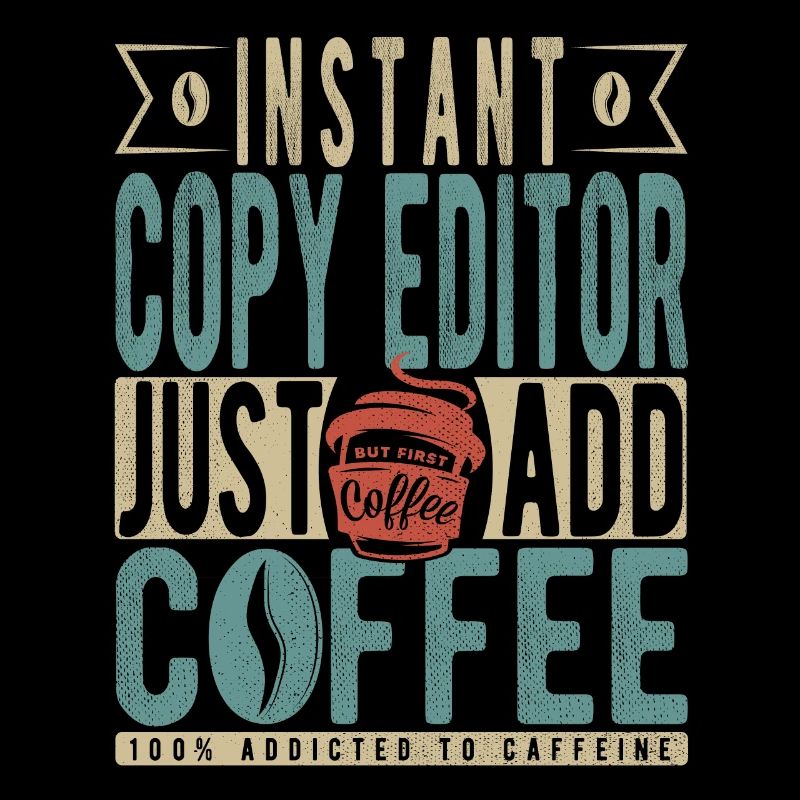 Instant Copy Editor Fügen Sie einfach Kaffee hinzu